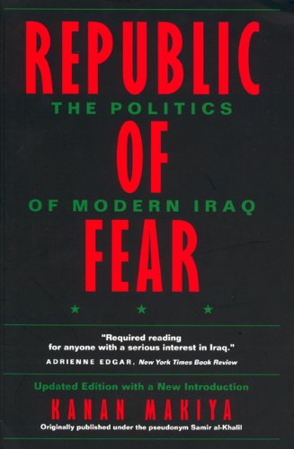 Republic of Fear The Politics of Modern Iraq, Updated Edition [Paperback]