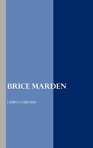 Brice Marden (painters) [Hardcover]