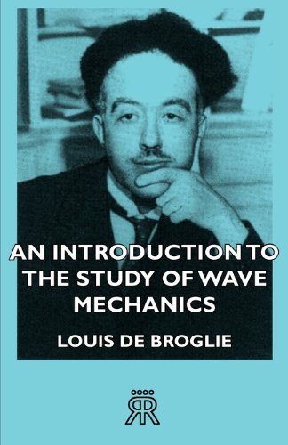 An Introduction To The Study Of Wave Mechanics [Paperback]