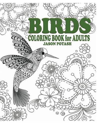 Birds Coloring Book For Adults [Paperback]