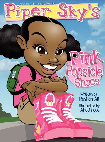 Piper Sky's Pink Popsicle Shoes [Hardcover]