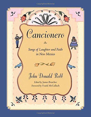 Cancionero: Songs Of Laughter And Faith In New Mexico [Spiral-bound]