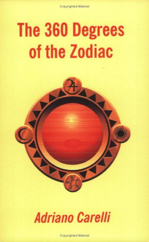 The 360 Degrees Of The Zodiac [Paperback]