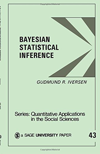 Bayesian Statistical Inference [Paperback]