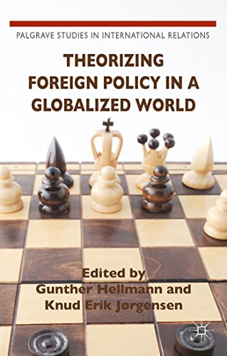 Theorizing Foreign Policy in a Globalized World [Hardcover]