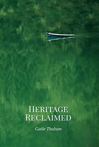 Heritage Reclaimed [Hardcover]