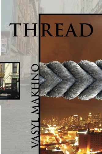 Thread and Selected Ne York Poems [Paperback]