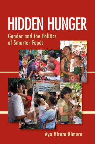 Hidden Hunger: Gender And The Politics Of Smarter Foods [Paperback]