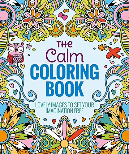 The Calm Coloring Book: Lovely Images to Set