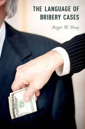 The Language of Bribery Cases [Hardcover]