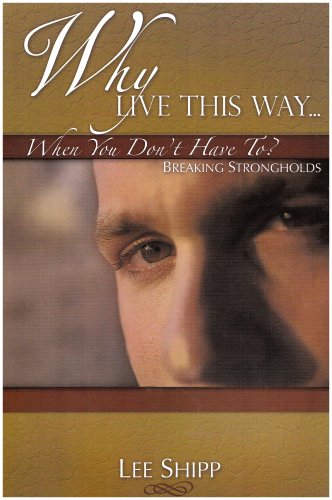 Why Live This Way...When You Don't Have To [Paperback]