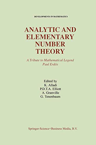 Analytic and Elementary Number Theory A Tribute to Mathematical Legend Paul Erd [Hardcover]