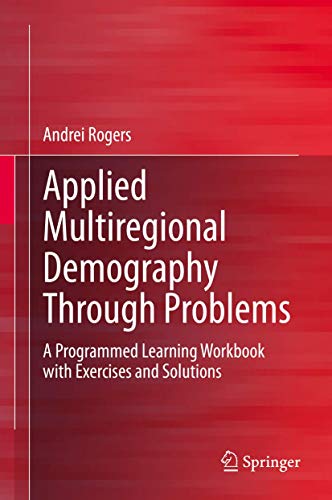 Applied Multiregional Demography Through Problems A Programmed Learning Workboo [Hardcover]