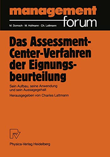 Das Assessment-Center-Verfahren der Eignungsbeurteilung Sein Aufbau, seine Ane [Paperback]