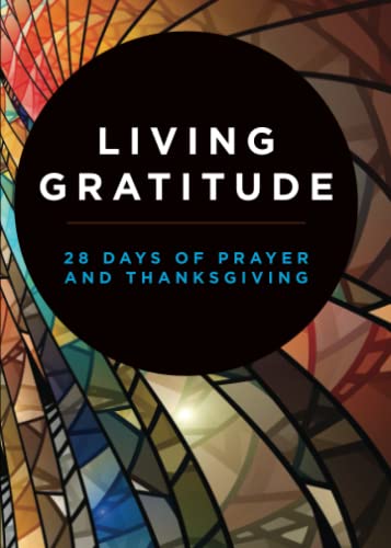 Living Gratitude                         [TRADE PAPER         ]