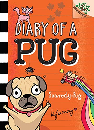 Scaredy-Pug: A Branches Book (Diary of a Pug