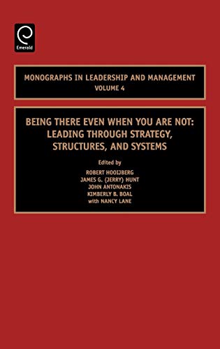 Being There Even When You Are Not  Leading Through Strategy, Structures, and Sy [Hardcover]