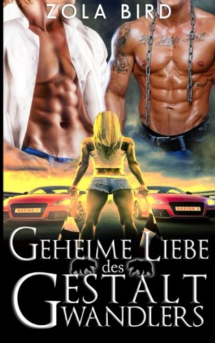 Geheime Liebe Des Gestaltandlers Shape Shifter Liebesromane Deutsch (ild Alph [Paperback]