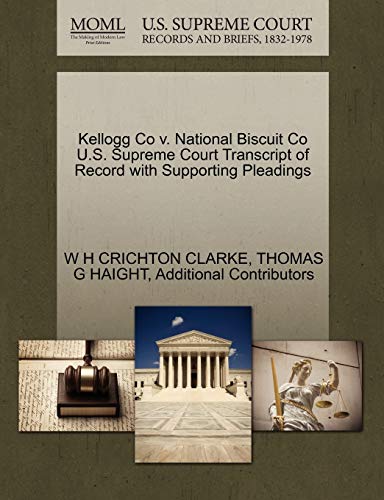 Kellogg Co V. National Biscuit Co U. S. Supreme Court Transcript of Record ith  [Paperback]