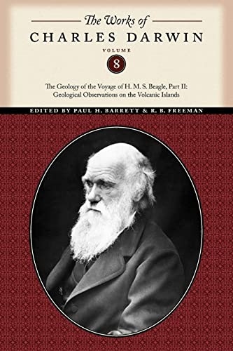 The Works of Charles Darin, Volume 8 The Geology of the Voyage of the H. M. S. [Paperback]