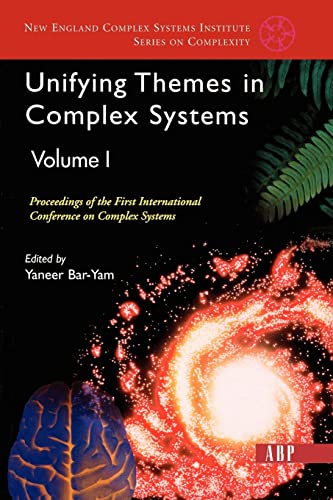 Unifying Themes In Complex Systems, Volume 1 Proceedings Of The First Internati [Paperback]