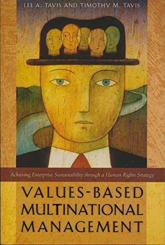 Values-Based Multinational Management Achieving Enterprise Sustainability throu [Paperback]