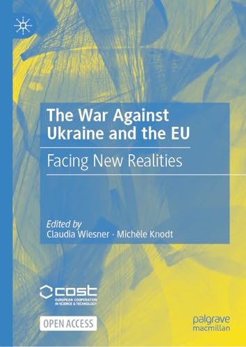 The War Against Ukraine and the EU: Facing New Realities [Hardcover]