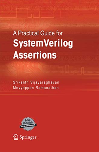 A Practical Guide for SystemVerilog Assertions [Paperback]