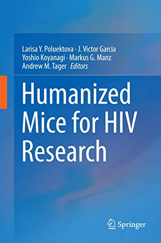 Humanized Mice for HIV Research [Hardcover]