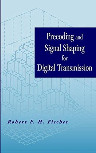 Precoding and Signal Shaping for Digital Transmission [Hardcover]