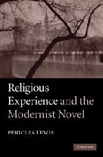 Religious Experience and the Modernist Novel [Hardcover]