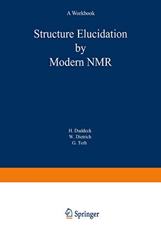 Structure Elucidation by Modern NMR: A Workbook [Paperback]