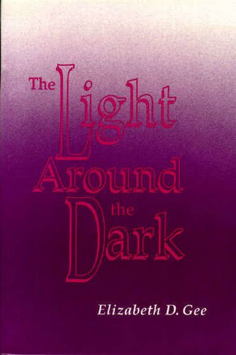 Light Around The Dark [Paperback]