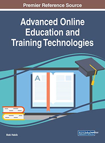 Advanced Online Education and Training Technologies [Hardcover]