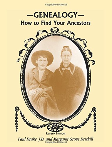 Genealogy Ho To Find Your Ancestors, Revised Edition [Paperback]