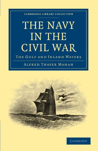 The Navy in the Civil War The Gulf and Inland Waters [Paperback]