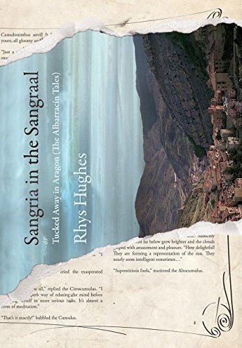 Sangria In The Sangraal Tucked Aay In Aragon [Hardcover]