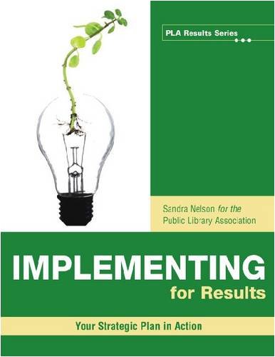 Implementing For Results Your Strategic Plan In Action (pla Results Series) [Paperback]