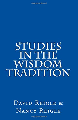 Studies In The Wisdom Tradition [Paperback]