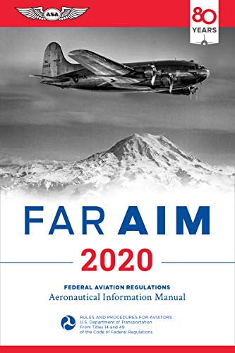 Far/aim 2020 : Federal Aviation Regulations/Aeronautical Information Manual [Paperback]