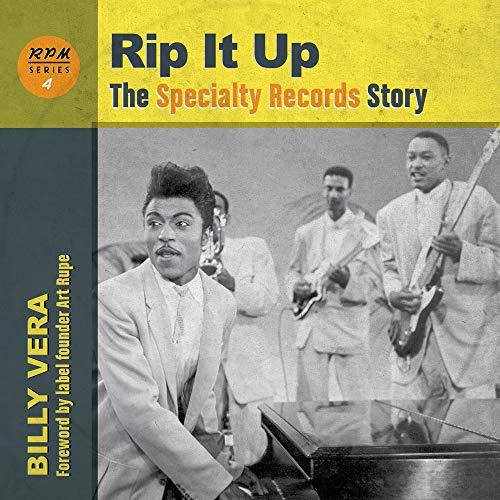 Rip It Up: The Specialty Records Story [Paperback]