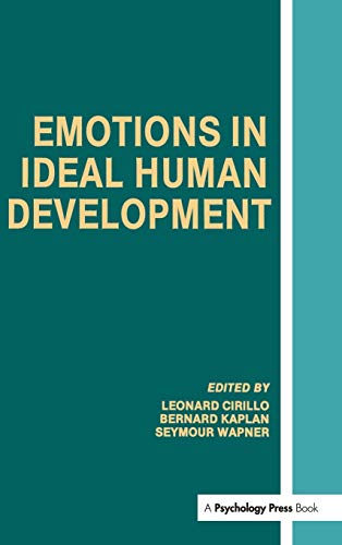 Emotions in Ideal Human Development [Hardcover]