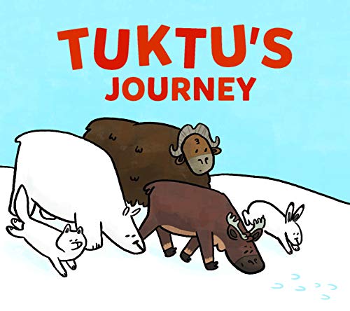 Tuktu's Journey (English) [Hardcover]