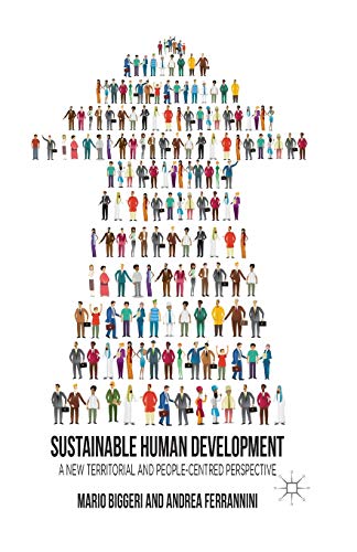 Sustainable Human Development: A New Territorial and People-Centred Perspective [Paperback]