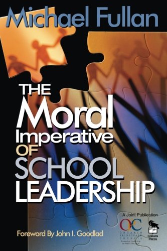 Moral Imperative of School Leadership [Paperback]