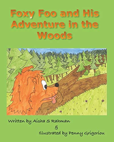 Foxy Foo And His Adventure In The Woods [Paperback]