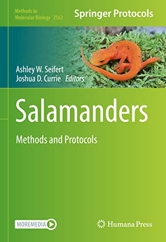 Salamanders Methods and Protocols [Hardcover]