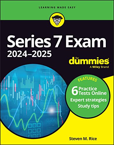 Series 7 Exam 2024-2025 For Dummies: Book + 6 Practice Tests Online [Paperback]