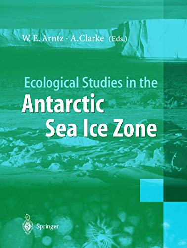 Ecological Studies in the Antarctic Sea Ice Zone: Results of EASIZ Midterm Sympo [Paperback]