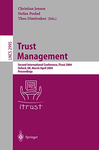 Trust Management: Second International Conference, iTrust 2004, Oxford, UK, Marc [Paperback]